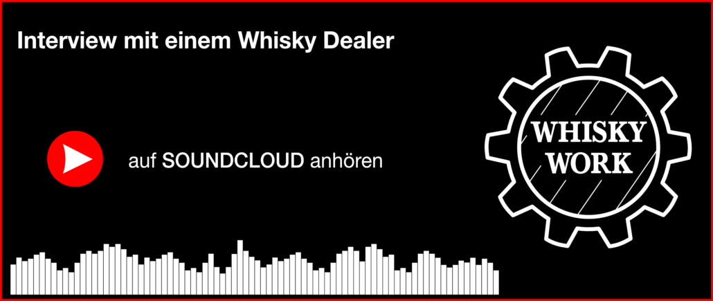 Link zu Soundcloud: Interview mit einem Whisky Dealer